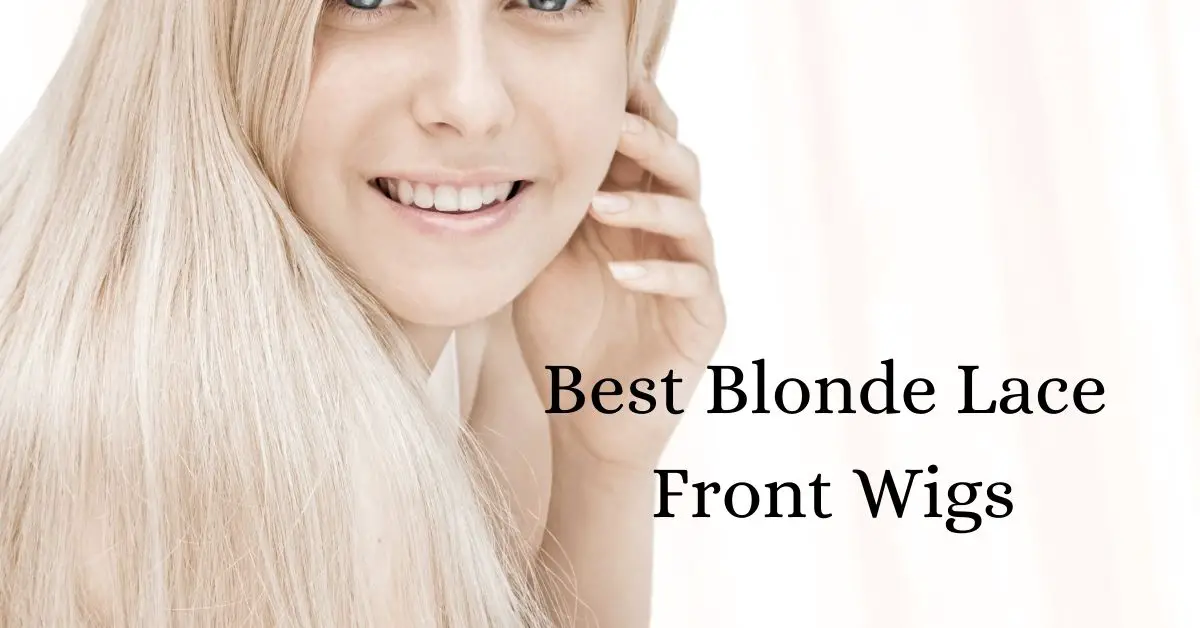 Best Blonde Lace Front Wigs