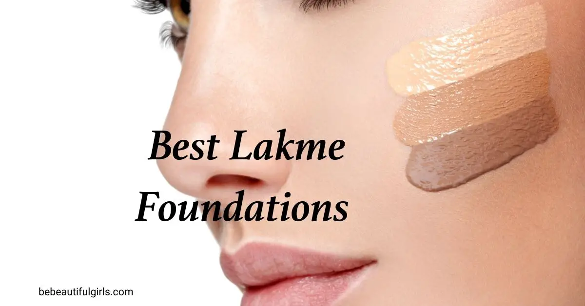 Best Lakme Foundations