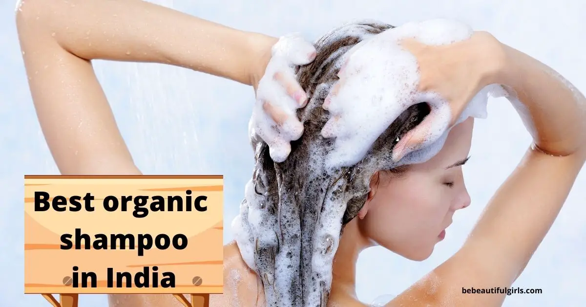 10 Best Organic Shampoo in India 2023
