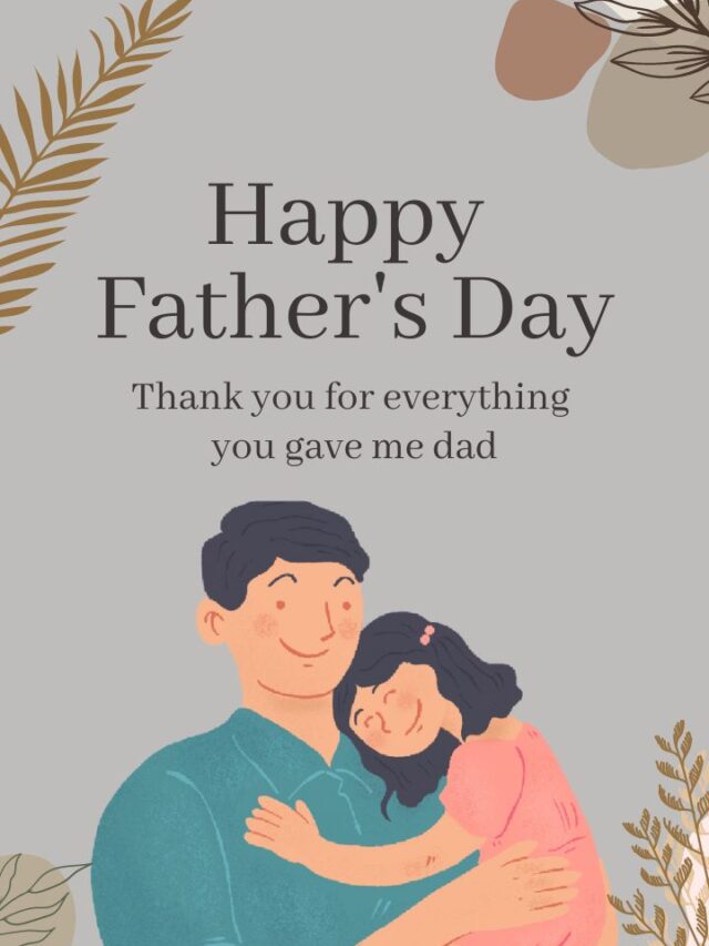Father’s Day 2022 - Quotes & Captions
